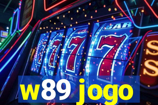 w89 jogo